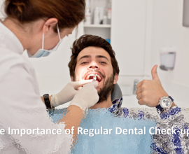 The Importance of Regular Dental Check-ups